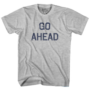 Go Ahead Adult Cotton T-Shirt-Grey Heather