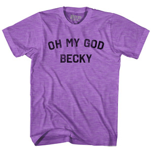 Oh My God Becky Adult Tri-Blend T-shirt - Heather Purple