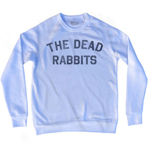 The Dead Rabbits Adult Tri-Blend Sweatshirt - White The Dead Rabbits Adult Tri-Blend Sweatshirt - White
