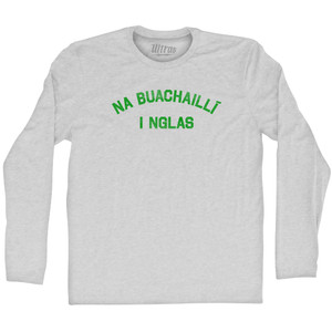 Na Buachailli I Nglas Adult Cotton Long Sleeve T-shirt - Grey Heather