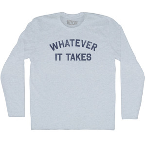 Whatever It Takes Adult Tri-Blend Long Sleeve T-shirt - Athletic White Whatever It Takes Adult Tri-Blend Long Sleeve T-shirt - Athletic White