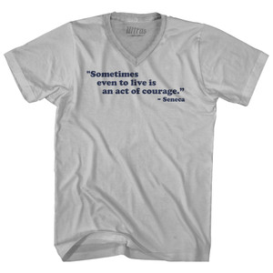 Sometimes Even To Live Is Sn Act Of Courage Seneca Adult Tri-Blend V-neck T-shirt - Cool Grey