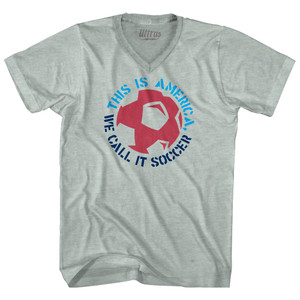 This Is America We Call It Soccer Adult Tri-Blend V-neck T-shirt - Athletic Cool Grey This Is America We Call It Soccer Adult Tri-Blend V-neck T-shirt - Athletic Cool Grey