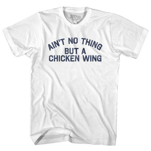Ain't No Thing But A Chicken Wing Youth Cotton T-shirt - White Ain't No Thing But A Chicken Wing Youth Cotton T-shirt - White