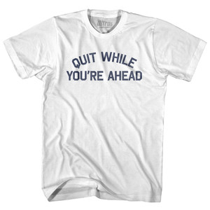 Quit While You're Ahead Youth Cotton T-shirt - White