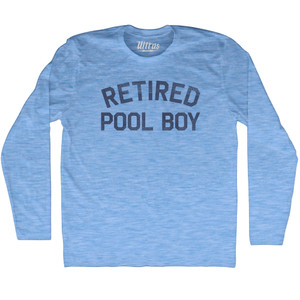 Retired Pool Boy Adult Tri-Blend Long Sleeve T-shirt - Athletic Blue Retired Pool Boy Adult Tri-Blend Long Sleeve T-shirt - Athletic Blue