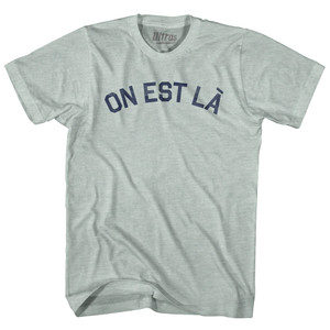 On Est La Adult Tri-Blend T-shirt - Athletic Cool Grey