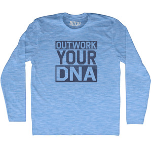 Outwork Your DNA Adult Tri-Blend Long Sleeve T-shirt - Athletic Blue