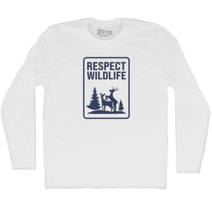 Respect Wildlife Sign Adult Cotton Long Sleeve T-shirt - White