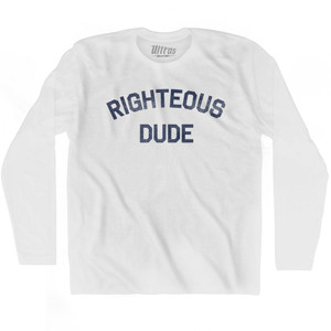 Righteous Dude Adult Cotton Long Sleeve T-shirt - White Righteous Dude Adult Cotton Long Sleeve T-shirt - White