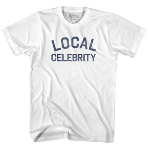 Local Celebrity Adult Cotton T-shirt - White