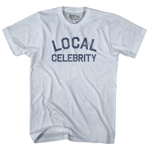 Local Celebrity Adult Tri-Blend T-shirt - Athletic White