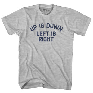 Up Is Down Left Is Right Womens Cotton Junior Cut T-Shirt - Grey Heather Up Is Down Left Is Right Womens Cotton Junior Cut T-Shirt - Grey Heather