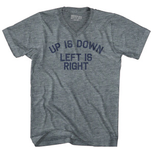 Up Is Down Left Is Right Adult Tri-Blend V-neck T-shirt - Athletic Grey Up Is Down Left Is Right Adult Tri-Blend V-neck T-shirt - Athletic Grey