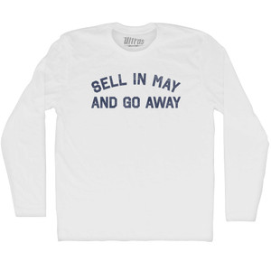 Sell In May And Go Away Adult Cotton Long Sleeve T-shirt - White