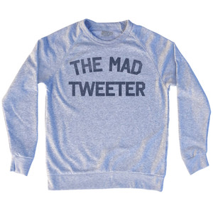 The Mad Tweeter Adult Tri-Blend Sweatshirt - Heather Grey