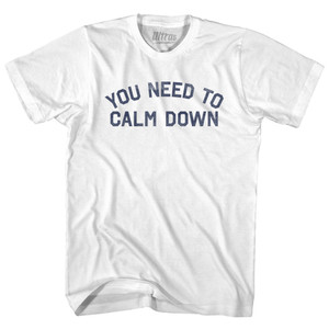 You Need to Calm Down Womens Cotton Junior Cut T-Shirt - White