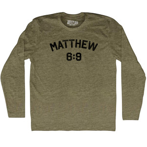 Matthew 6 9 Adult Tri-Blend Long Sleeve T-shirt - Military Green