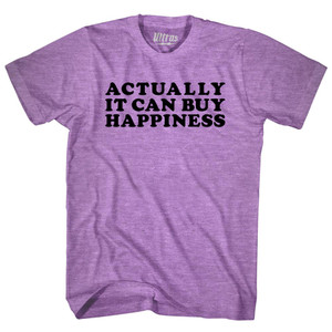 Actually It Can Buy Happiness Adult Tri-Blend T-shirt - Athletic Purple Actually It Can Buy Happiness Adult Tri-Blend T-shirt - Athletic Purple