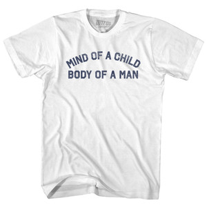 Mind of a Child Body of a Man Womens Cotton Junior Cut T-Shirt - White