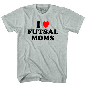 I Love Futsal Moms Adult Tri-Blend T-shirt - Athletic Cool Grey