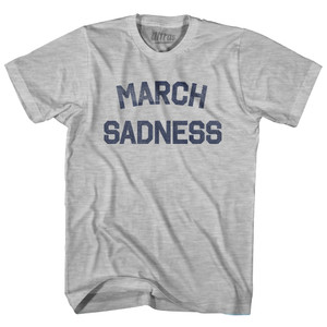 March Sadness Adult Cotton T-shirt - Grey Heather