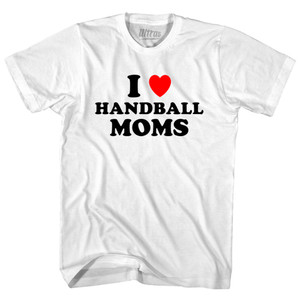 I Love Handball Moms Youth Cotton T-shirt - White I Love Handball Moms Youth Cotton T-shirt - White