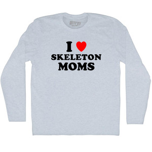 I Love Skeleton Moms Adult Tri-Blend Long Sleeve T-shirt - Athletic White I Love Skeleton Moms Adult Tri-Blend Long Sleeve T-shirt - Athletic White