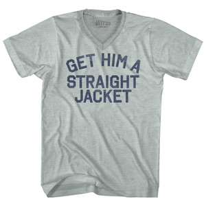 Get Him A Straight Jacket Adult Tri-Blend V-neck T-shirt - Athletic Cool Grey