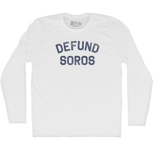 Defund Soros Adult Cotton Long Sleeve T-shirt - White
