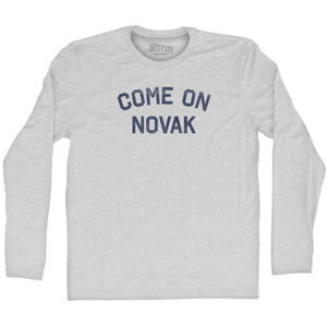 Come On Novak Adult Cotton Long Sleeve T-shirt - Grey Heather