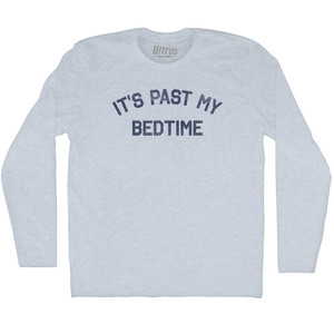 It's Past My Bedtime Adult Tri-Blend Long Sleeve T-shirt - Athletic White It's Past My Bedtime Adult Tri-Blend Long Sleeve T-shirt - Athletic White