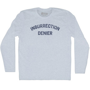 Insurrection Denier Adult Tri-Blend Long Sleeve T-shirt - Athletic White Insurrection Denier Adult Tri-Blend Long Sleeve T-shirt - Athletic White
