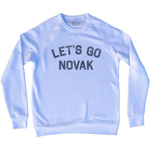 Let's Go Novak Adult Tri-Blend Sweatshirt - White Let's Go Novak Adult Tri-Blend Sweatshirt - White