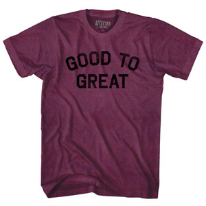 Good To Great Adult Tri-Blend T-shirt - Athletic Cranberry