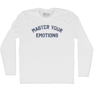 Master Your Emotions Adult Cotton Long Sleeve T-shirt - White