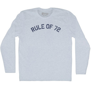 Rule of 72 Adult Tri-Blend Long Sleeve T-shirt - Athletic White