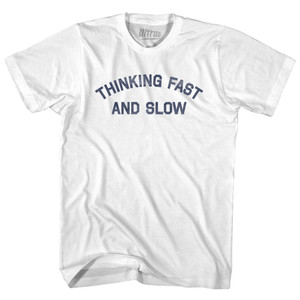 Thinking Fast And Slow Womens Cotton Junior Cut T-Shirt - White Thinking Fast And Slow Womens Cotton Junior Cut T-Shirt - White