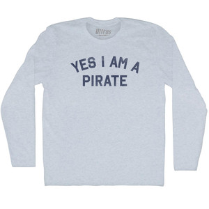 Yes I Am A Pirate Adult Tri-Blend Long Sleeve T-shirt - Athletic White Yes I Am A Pirate Adult Tri-Blend Long Sleeve T-shirt - Athletic White