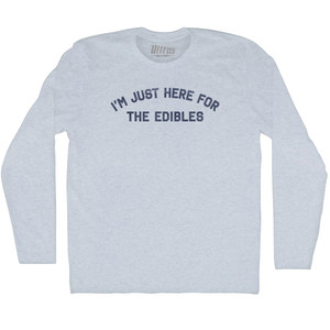 Im Just Here For The Edibles Adult Tri-Blend Long Sleeve T-shirt - Athletic White