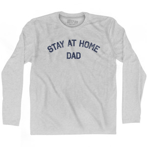 Stay At Home Dad Adult Cotton Long Sleeve T-shirt - Grey Heather Stay At Home Dad Adult Cotton Long Sleeve T-shirt - Grey Heather