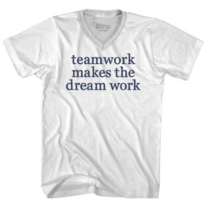 Teamwork Makes The Dream Work Rage Font Adult Tri-Blend V-neck T-shirt - White Teamwork Makes The Dream Work Rage Font Adult Tri-Blend V-neck T-shirt - White