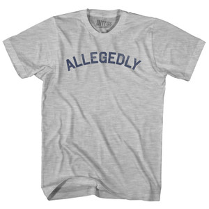 Allegedly Adult Cotton T-shirt - Grey Heather Allegedly Adult Cotton T-shirt - Grey Heather