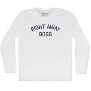 Right Away Boss Adult Cotton Long Sleeve T-shirt - White