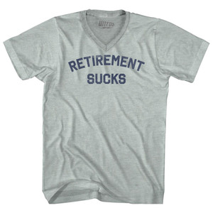 Retirement Sucks Adult Tri-Blend V-neck T-shirt - Athletic Cool Grey Retirement Sucks Adult Tri-Blend V-neck T-shirt - Athletic Cool Grey