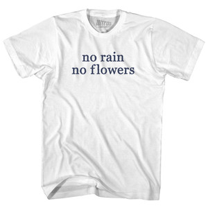 No Rain No Flowers Rage Font Youth Cotton T-shirt - White No Rain No Flowers Rage Font Youth Cotton T-shirt - White