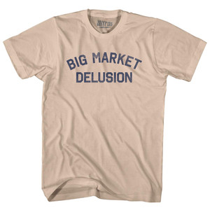 Big Market Delusion Adult Cotton T-shirt - Creme