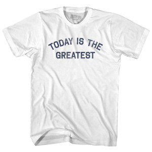 Today is the greatest Womens Cotton Junior Cut T-Shirt - White