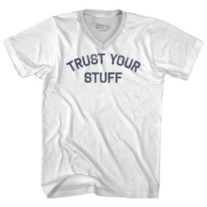 Trust Your Stuff Adult Tri-Blend V-neck T-shirt - White