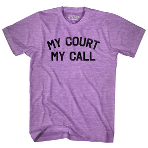 My Court My Call Adult Tri-Blend T-shirt - Athletic Purple